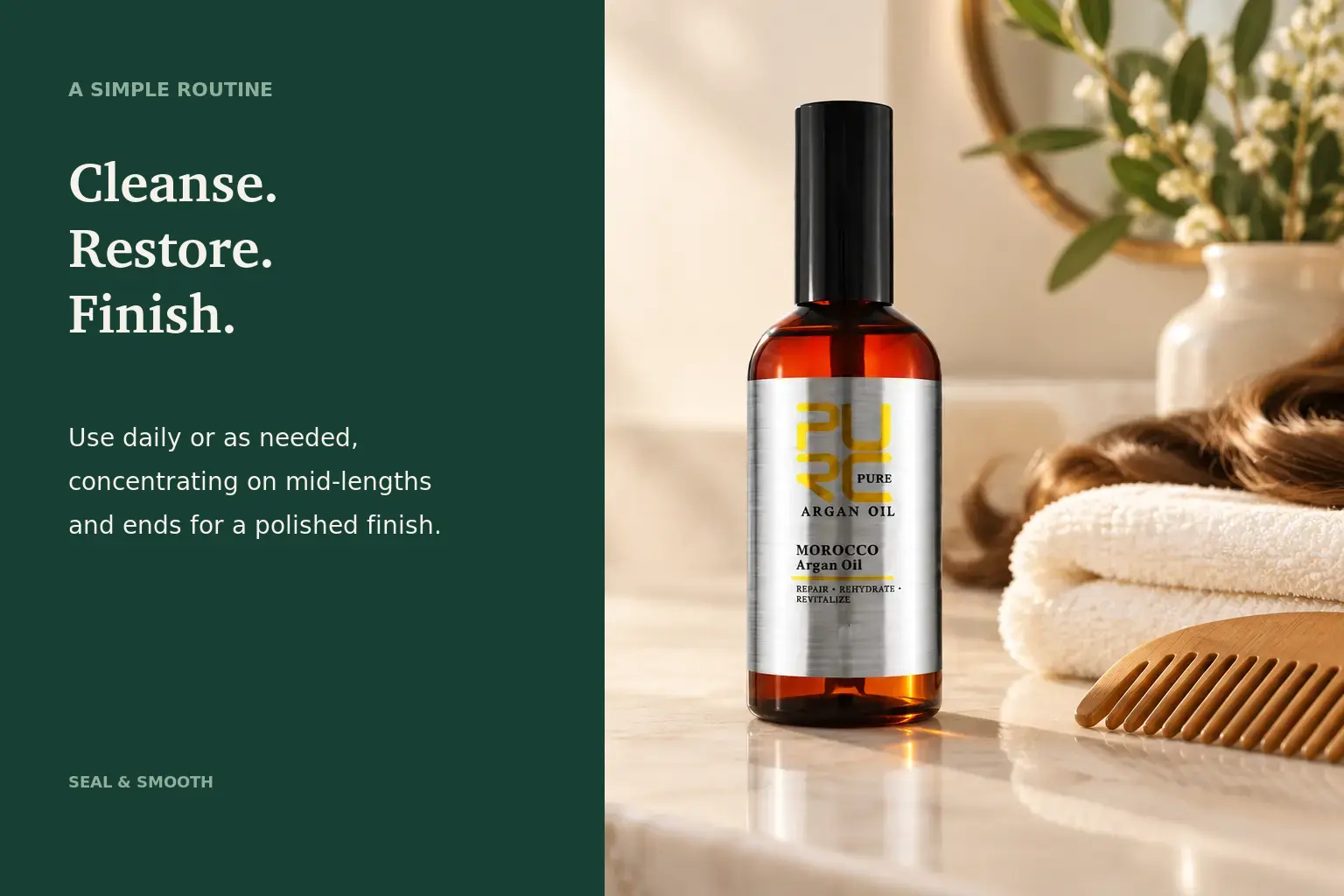PURC Moroccan Argan Hair Oil daily routine banner showing Cleanse Restore Finish beside a bathroom vanity